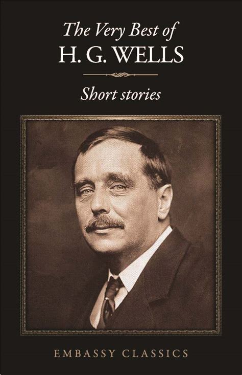 12+ H G Wells Timeless Classics To Inspire Writers