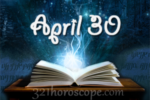 April 30Th Horoscope: Unlock Your Birth Sign