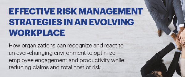 Effective Risk Management Strategies In An Evolving Workplace Tampa