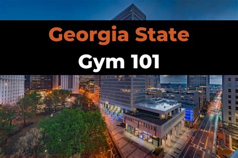 Georgia State University Gsu Gym Explained Reviews