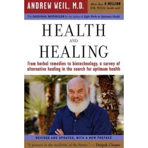 Health And Healing By Andrew Weil Paperback Target