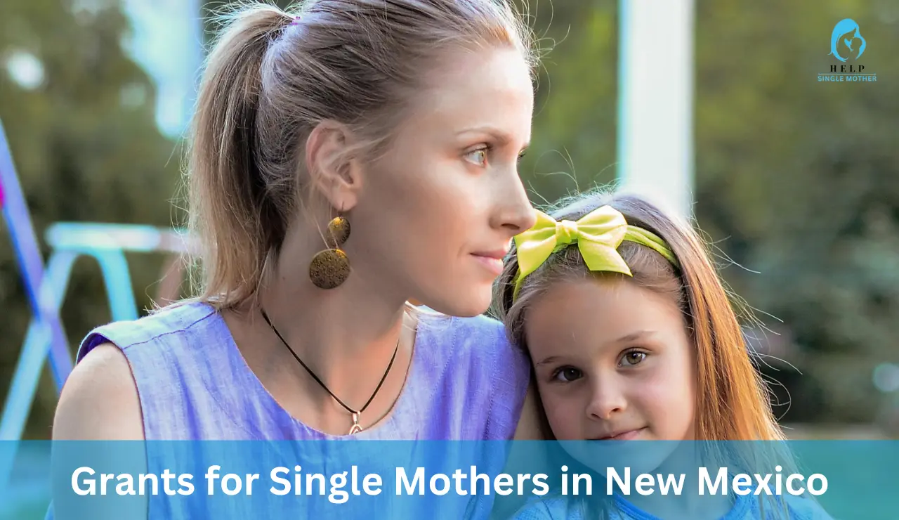 Help For Single Mothers In New Mexico