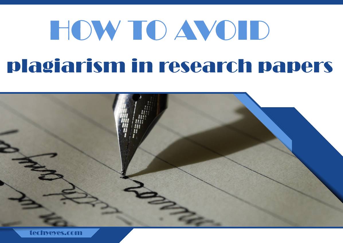 How To Avoid Plagiarism In Research Papers Graduateway