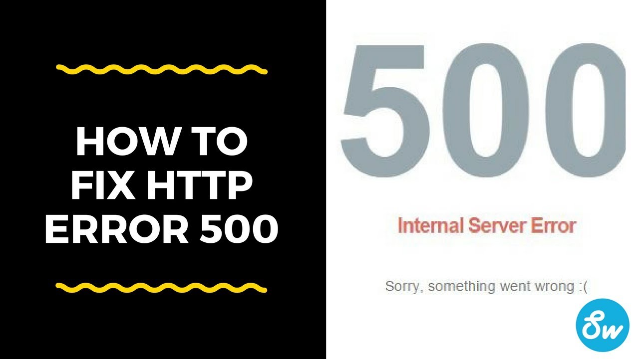 Http Error 500: Solve Server Problems Easily