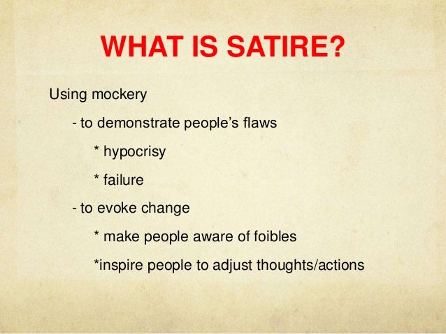 Obj Students Will Analyze The Author S Use Of Satire Ppt Download