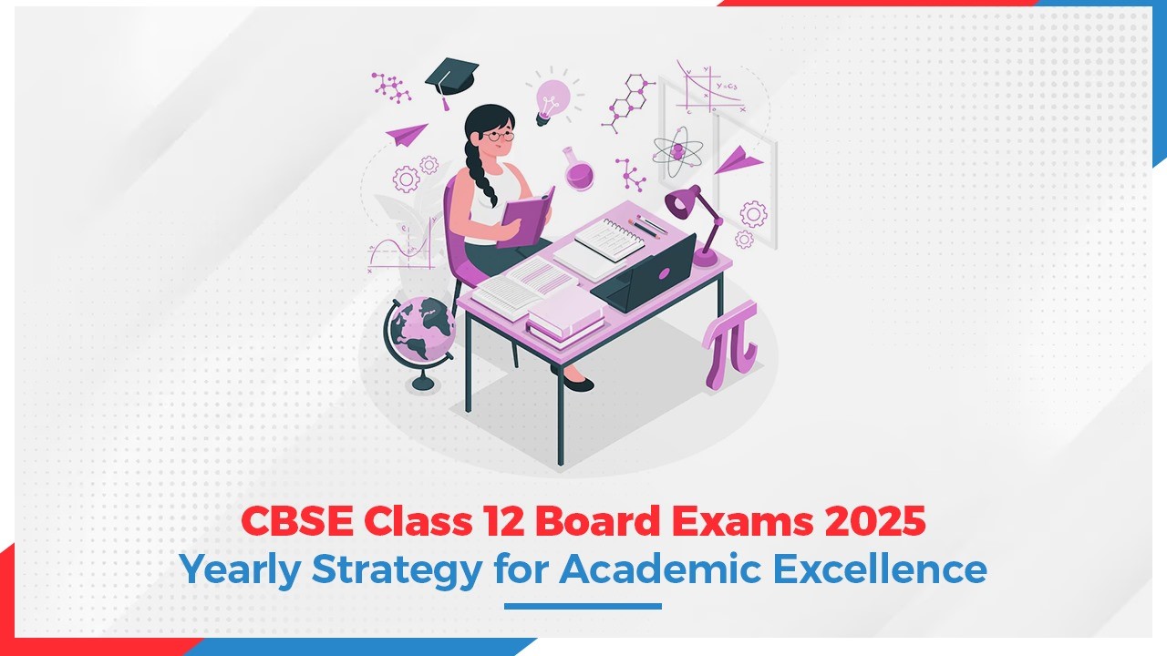 Oswaal 360 Cbse Class 12 Board Exams 2025 Yearly Strategy For Academic Excellence