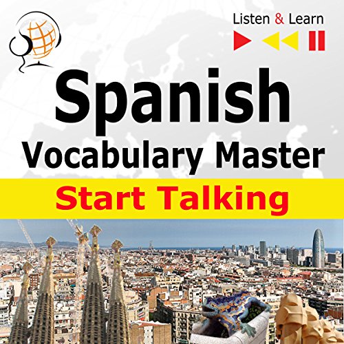 Spanish Start Talking Vocabulary Master 30 Topics At Elementary Level A1 A2 By Dorota Guzik