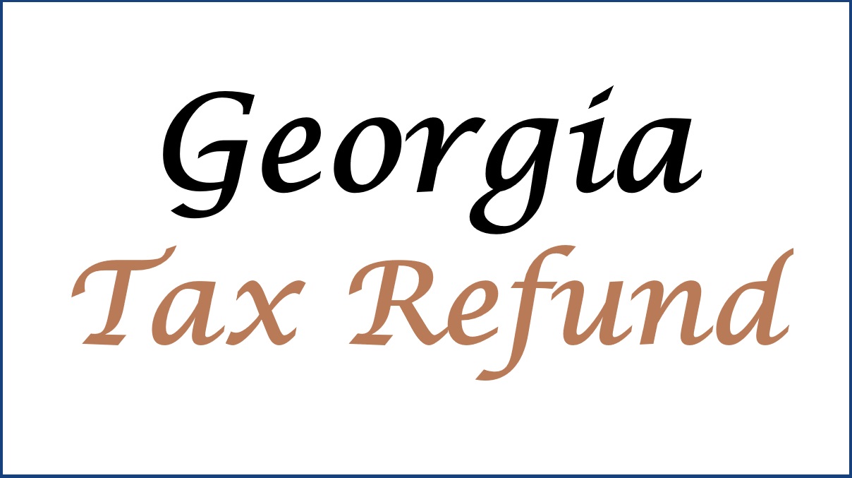 State Of Georgia Tax Refund