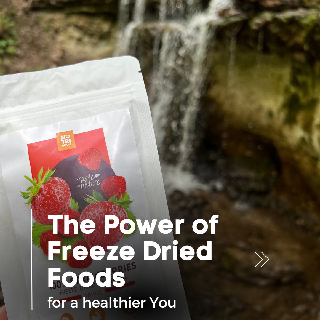 The Power Of Freeze Dried Foods Preserving Nutrients For A Healthier Nutriboom