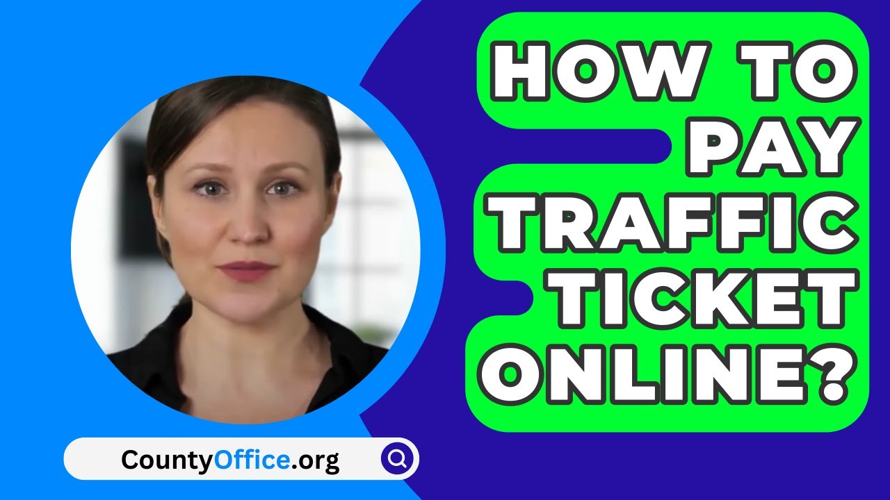 Video Thumbnail How To Pay Traffic Ticket Online Countyoffice Org