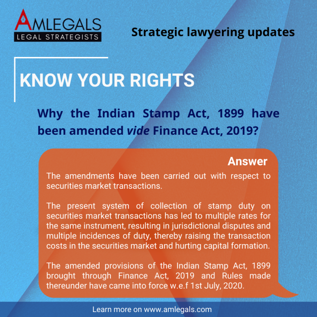 Why The Indian Stamp Act 1899 Have Been Amended Vide Finance Act 2019