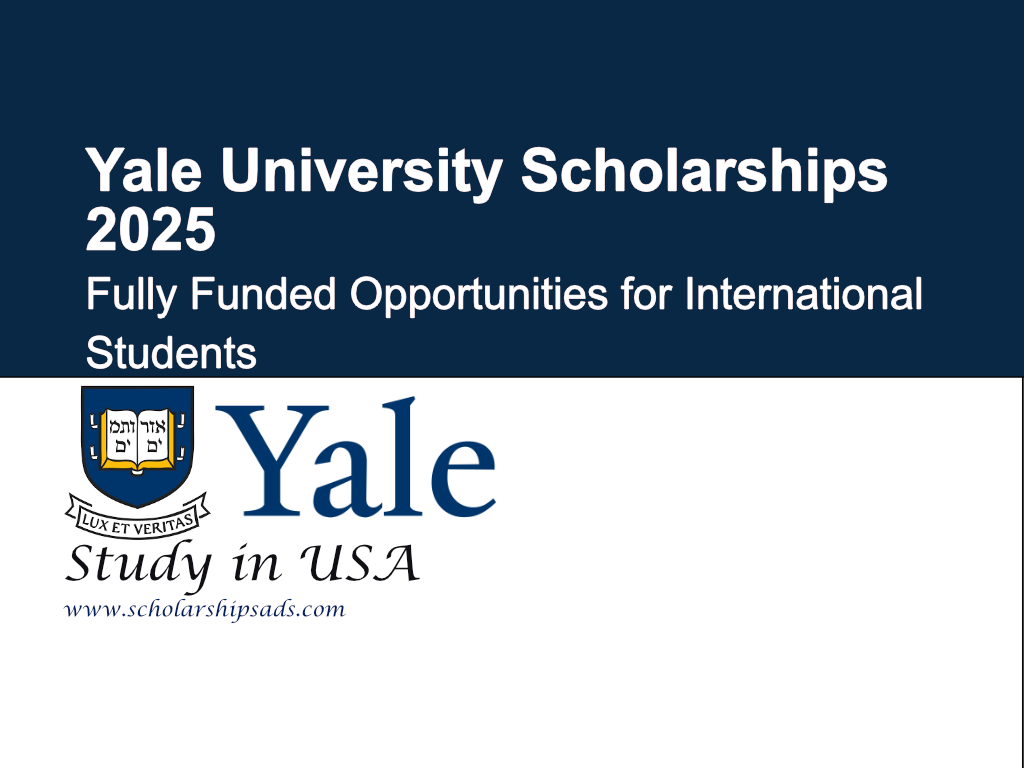 Yale University Scholarships 2025 Fully Funded Opportunities For International Students In Usa